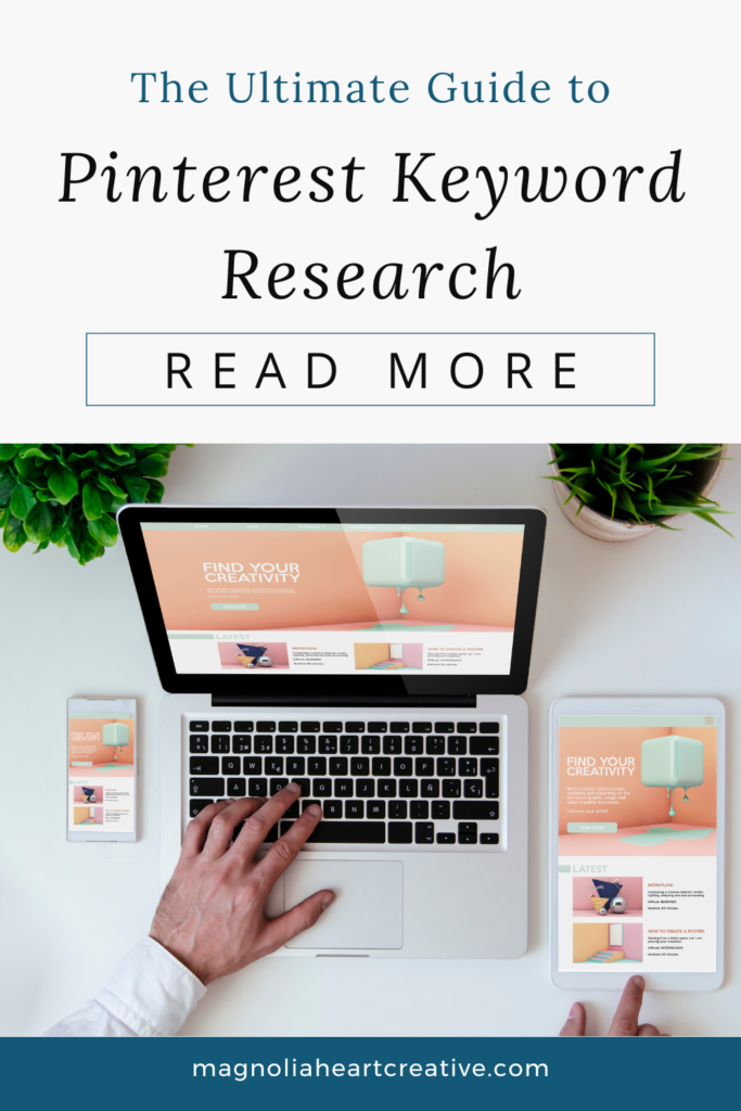 The Ultimate Guide to Pinterest Keyword Research. read more. image of a man's hand typing on laptop and turning on tablet